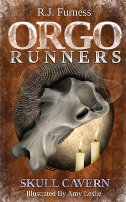 Skull Cavern (Orgo Runners) by Furness, R. J.