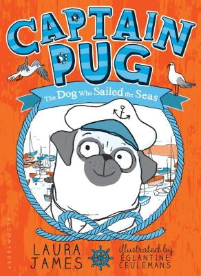 Captain Pug by James, Laura