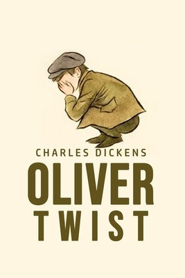 Oliver Twist by Dickens, Charles