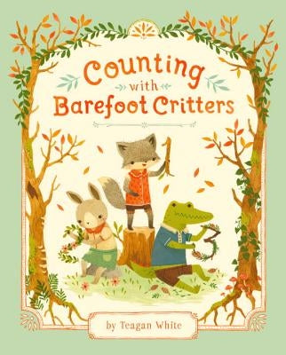 Counting with Barefoot Critters by White, Teagan