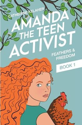 Amanda the Teen Activist by Kelaher, Catherine