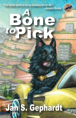 A Bone to Pick by Gephardt, Jan