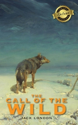 The Call of the Wild (Deluxe Library Binding) by London, Jack