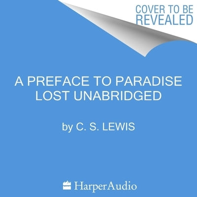 A Preface to Paradise Lost by Lewis, C. S.