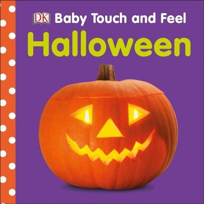 Baby Touch and Feel: Halloween by DK