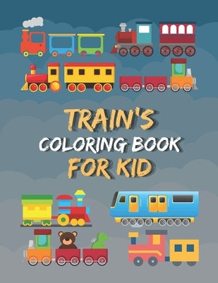 Train Coloring Book Fun for Kids: Cute and Fun 29 Coloring Pages of Train for Kids by Boss, Mdu