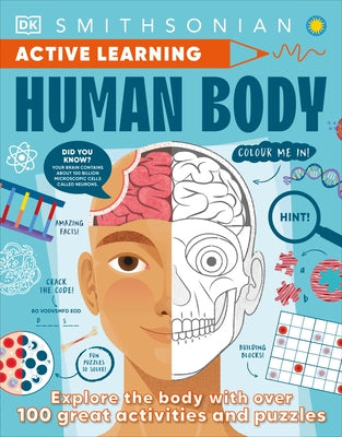 Active Learning! Human Body: Explore Your Body with Over 100 Great Activities and Puzzles by DK