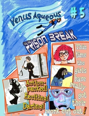 Venus Aqueous #5: Prison Break by Comics, Violet's Vegan