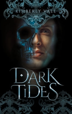 Dark Tides by Vale, Kimberly