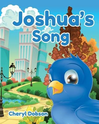 Joshua's Song by Dobson, Cheryl