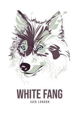 White Fang by London, Jack