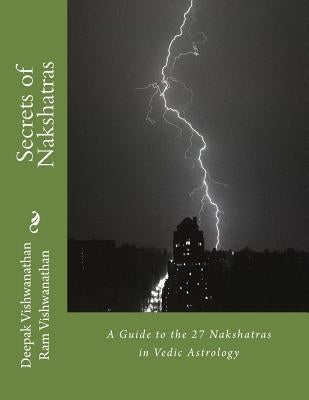 Secrets of Nakshatras by Vishwanathan, Ram