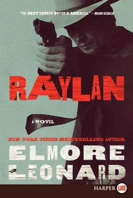 Raylan by Leonard, Elmore