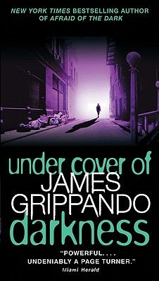 Under Cover of Darkness by Grippando, James