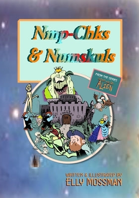 Nmp-Chks & Numskuls by Mossman, Elly