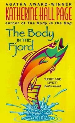 The Body in the Fjord by Page, Katherine Hall