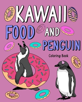 Kawaii Food and Penguin Coloring by Paperland