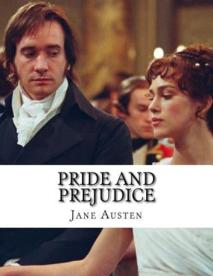 Pride and Prejudice by Austen, Jane