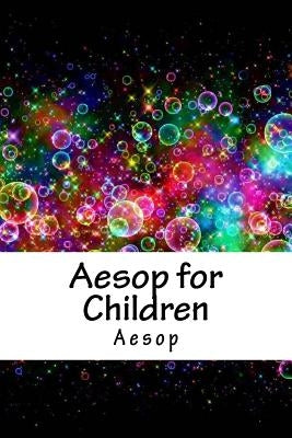 Aesop for Children by Aesop