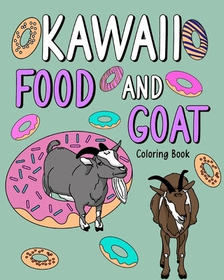 Kawaii Food and Goat Coloring Book by Paperland