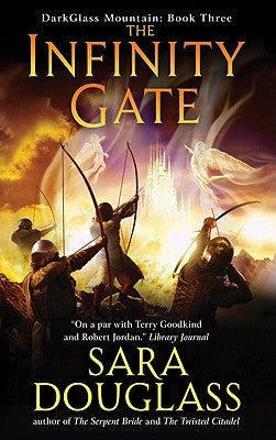 The Infinity Gate: Darkglass Mountain: Book Three by Douglass, Sara