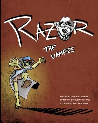 Razor The Vampire! by Quattro, Jacquelyn