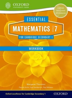 Essential Mathematics for Cambridge Secondary 1 Stage 7 Work Book by Thornton, Margaret