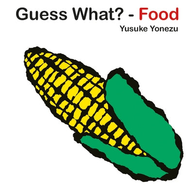 Guess What-Food? by Yonezu, Yusuke