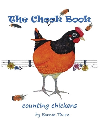 The Chook Book: counting chickens by Thorn, Bernie