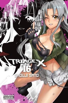 Triage X, Vol. 16 by Sato, Shouji