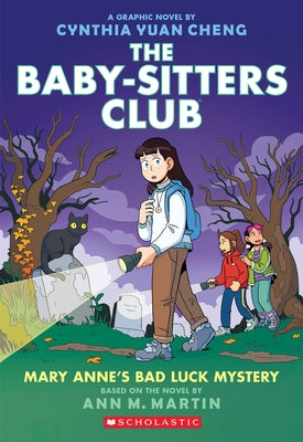 Mary Anne's Bad Luck Mystery: A Graphic Novel (the Baby-Sitters Club #13) (Adapted Edition) by Martin, Ann M.