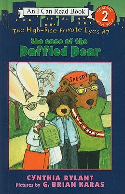 The Case of the Baffled Bear by Rylant, Cynthia