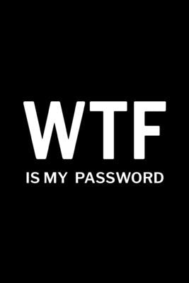 WTF is My Password by Paperland