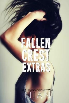 Fallen Crest Extras by Tijan