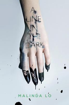 A Line in the Dark by Lo, Malinda