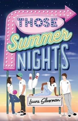 Those Summer Nights by Silverman, Laura