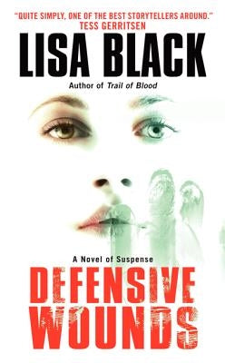 Defensive Wounds by Black, Lisa