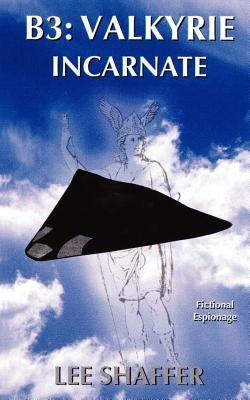 B3: Valkyrie Incarnate by Shaffer, Lee