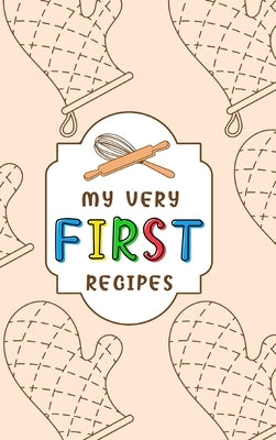 My Very First Recipes by Paperland