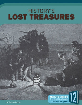 History's Lost Treasures by Gagne, Tammy