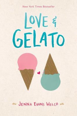 Love & Gelato by Welch, Jenna Evans