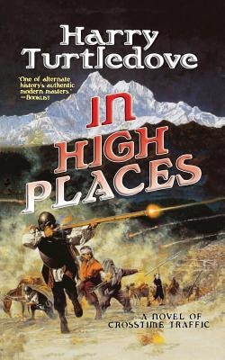 In High Places by Turtledove, Harry