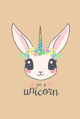 I'm a Unicorn: Lined Journal by Press, Cervix