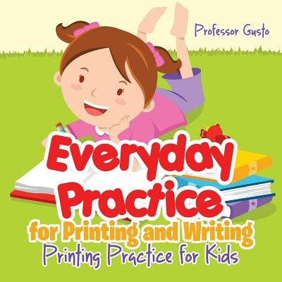 Everyday Practice for Printing and Writing I Alphabet Book by Gusto