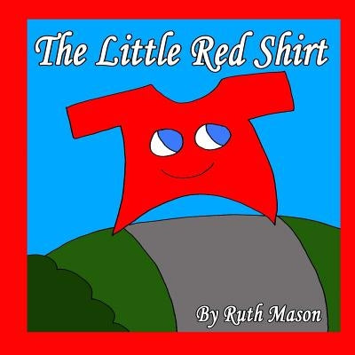 The Little Red Shirt by Mason, Ruth