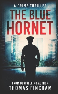 The Blue Hornet by Fincham, Thomas