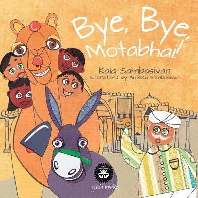 Bye, Bye, Motabhai! by Sambasivan, Kala