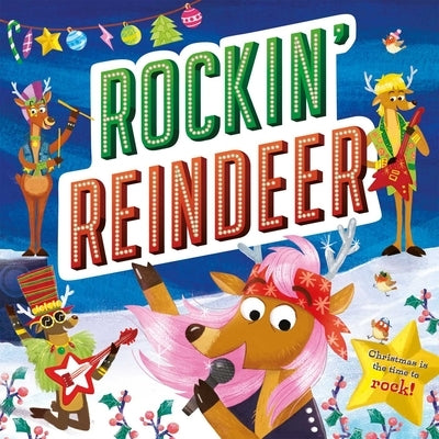 Rockin' Reindeer: Padded Storybook by Igloo Books