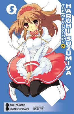 The Melancholy of Haruhi Suzumiya, Volume 5 by Tanigawa, Nagaru