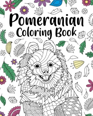 Pomeranian Coloring Book by Paperland